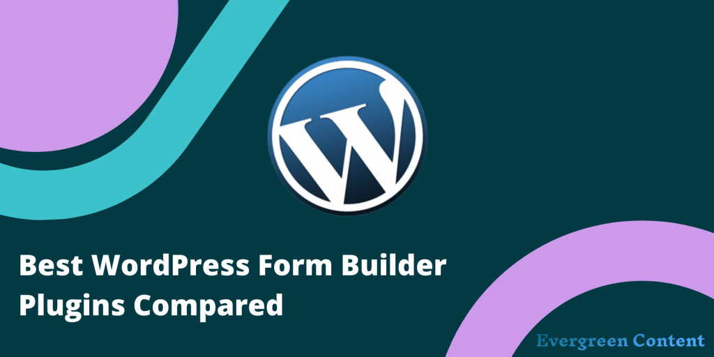 free and best wordpress form builder plugins compared