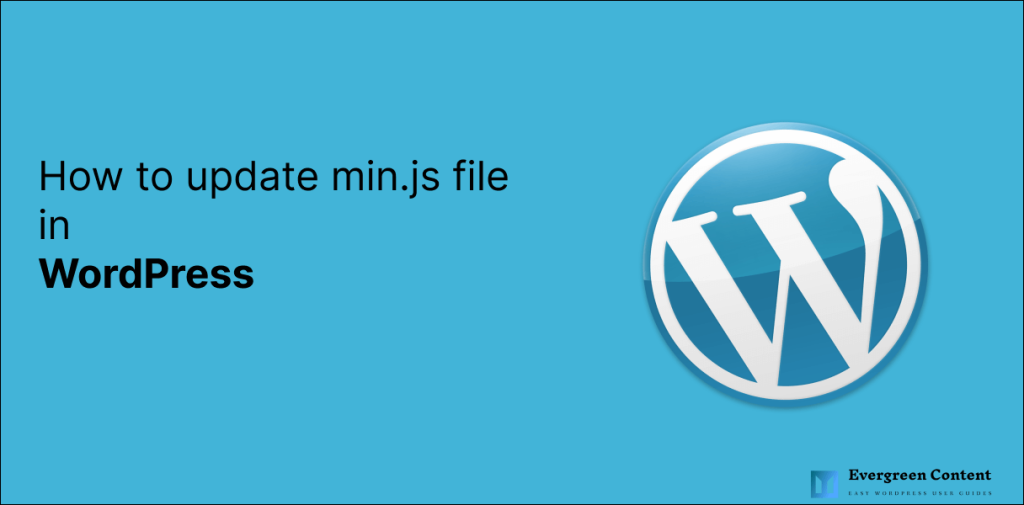How to update min.js file in WordPress