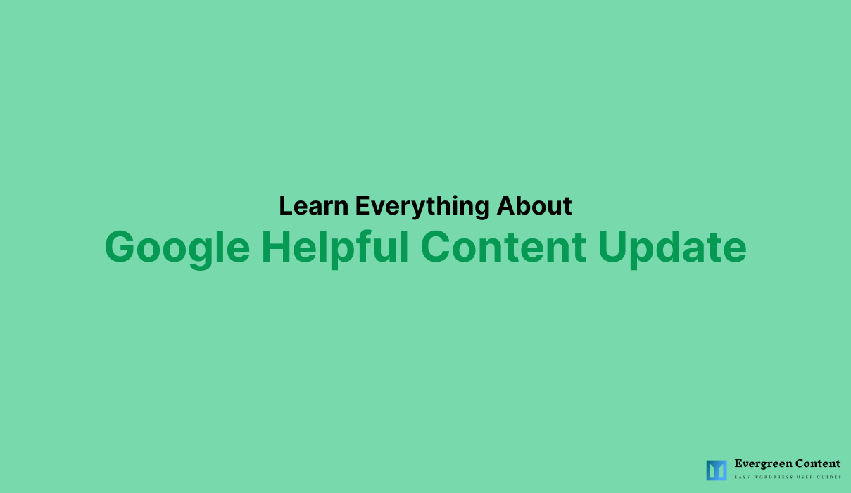 google helpful content update