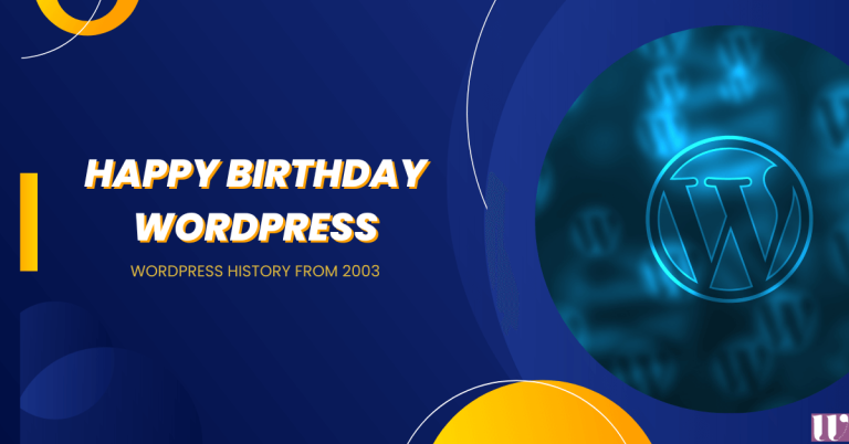 27 May WordPress Birthday. Happy 21st Birthday WordPress! (Get your Gift!)